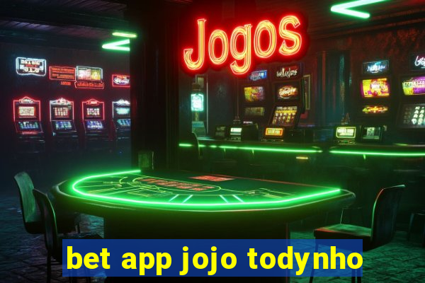 bet app jojo todynho